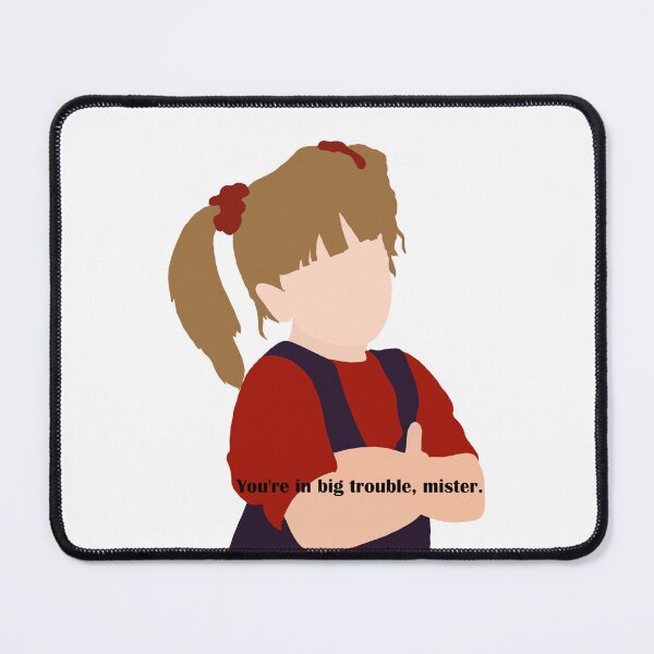 Item preview, Full House - Michelle - You are in big trouble, mister. designed and sold by Bingeartstudio.