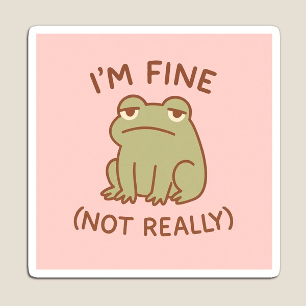 Item preview, I’m Fine (Not Really) designed and sold by wibby-color.