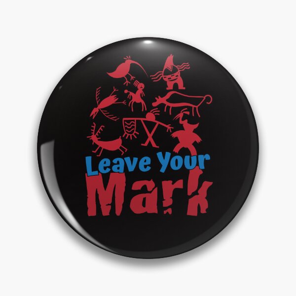 Item preview, Leave Your Mark designed and sold by bumperbay.