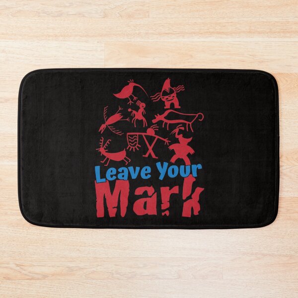 Item preview, Leave Your Mark designed and sold by bumperbay.