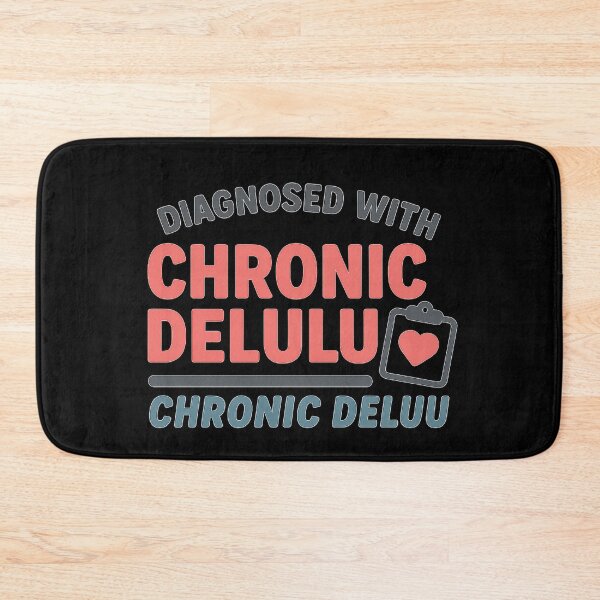Item preview, Diagnosed With Chronic Delulu – Funny Medical Meme Tee designed and sold by ALITOPRINCE.