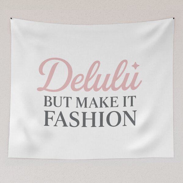 Item preview, Delulu But Make It Fashion – Stylish Viral Quote Tee designed and sold by ALITOPRINCE.