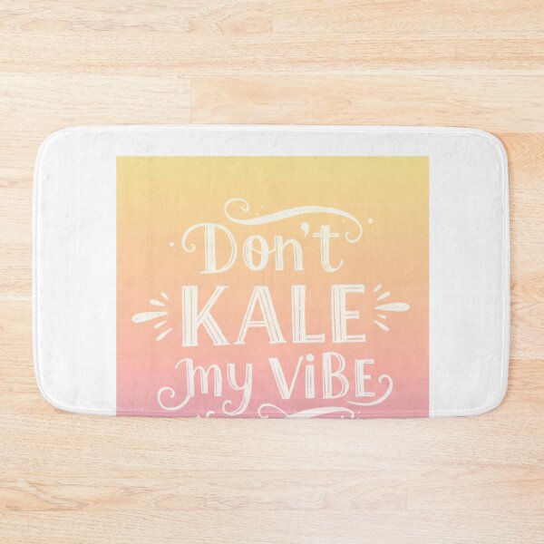 Item preview, Don’t Kale My Vibe– Vegan Humor Pun for Good Mood Only designed and sold by FitEnvy.