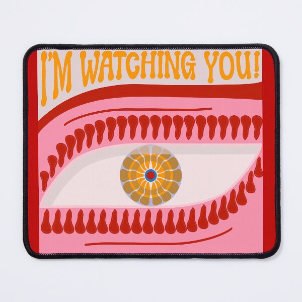 Item preview, I’m watching you designed and sold by Clara Fruggeri.