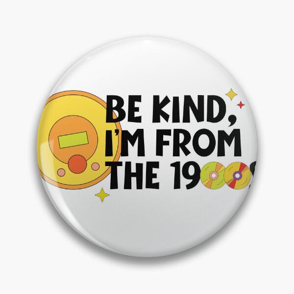 Item preview, Be Kind, I'm from the 1900s designed and sold by Loah Design.