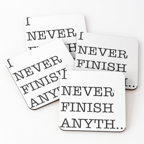 Item preview, I never finish Anyth.. designed and sold by WilliamSRamsey.