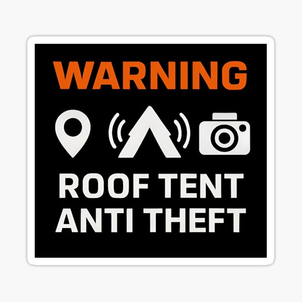 Item preview, Roof Tent security sign designed and sold by finnj77.