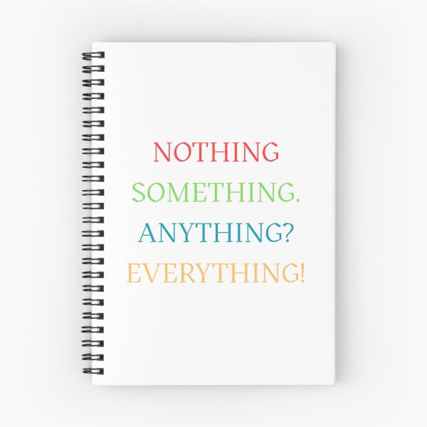 Item preview, Nothing Something Anything Everything designed and sold by Oddly Enchanted.