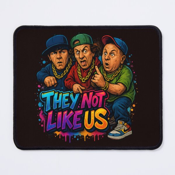 Item preview, They not like us Three stooges edition designed and sold by FinalFlash77.