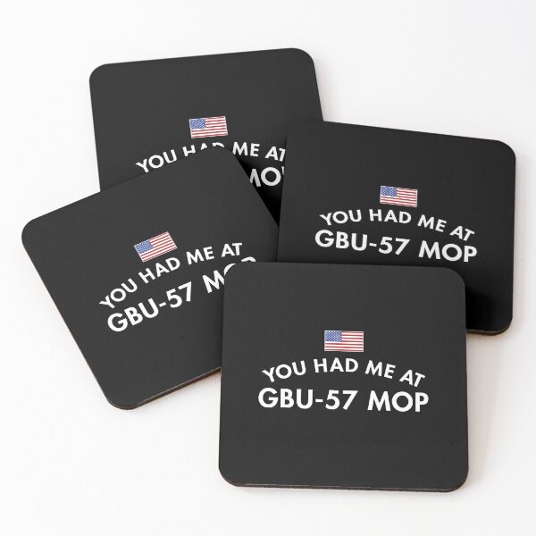 Item preview, You Had Me At GBU-57 MOP designed and sold by twHistory.