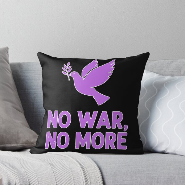 Item preview, No War, No more designed and sold by DesignAFind.