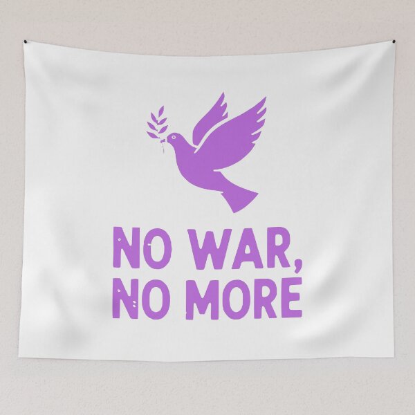 Item preview, No War, No more designed and sold by DesignAFind.