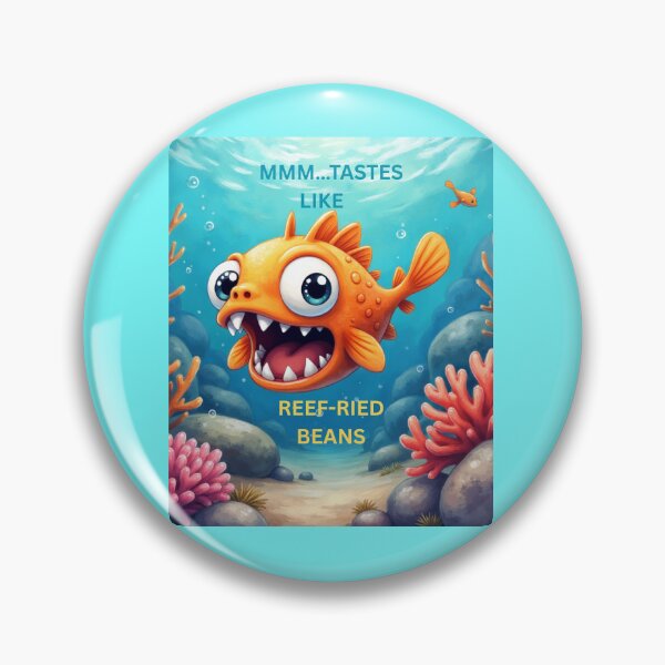 Item preview, Tastes like reef -ried beans designed and sold by seahorse crossing.