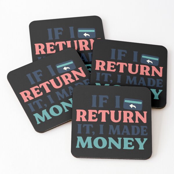 Item preview, If I Return It, I Made Money – Girl Math Logic Tee designed and sold by ALITOPRINCE.