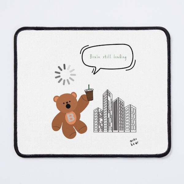 Item preview, Brain Still Loading – Cute Coffee Bear Office Mood ( White / Transparent ) designed and sold by mintmono-studio.