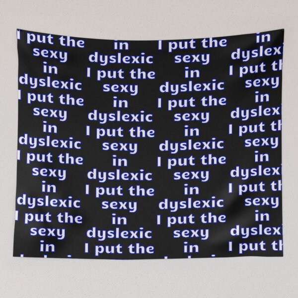 Item preview, I Put The Sexy In Dyslexic designed and sold by JenGo Creative.