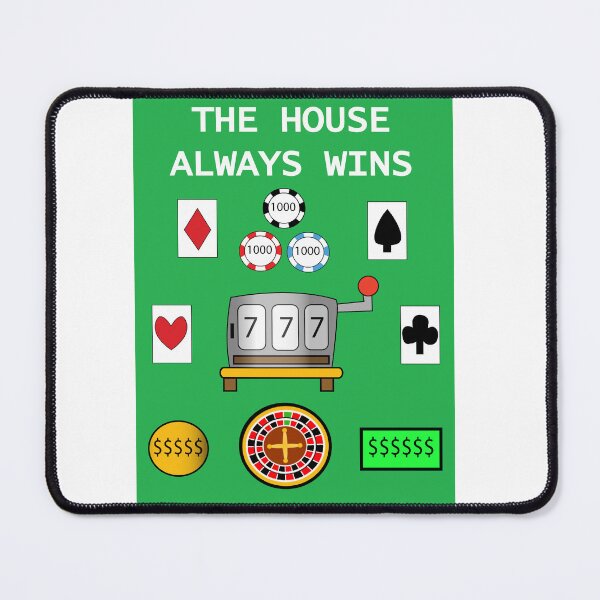 Item preview, The House Always Wins designed and sold by T's By Mikey.