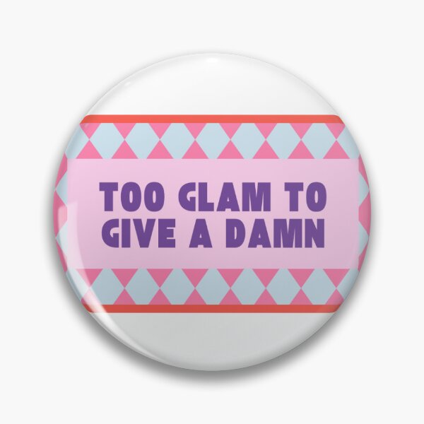 Item preview, Too Glam designed and sold by RoryKathryn1.