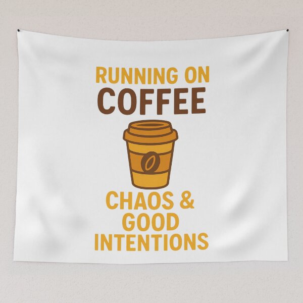 Item preview, Running On Coffee Chaos Good Intentions  designed and sold by k3rstman1.