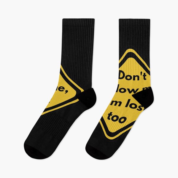 Item preview, Don't follow me I'm lost too,  yellow sign funny designed and sold by MoveItLoveIt.