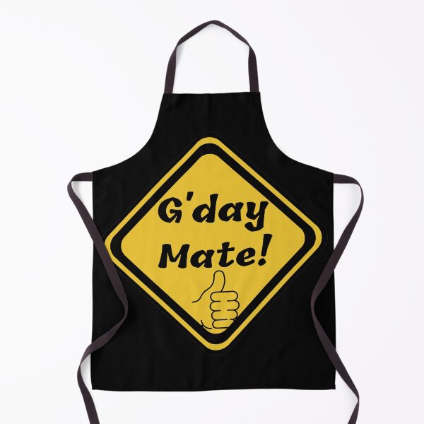Item preview, G'day Mate! funny yellow sign designed and sold by MoveItLoveIt.