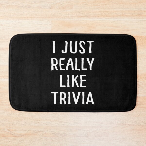 Item preview, I Just Really Like Trivia designed and sold by teesaurus.