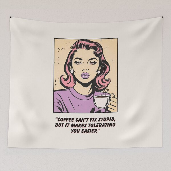 Item preview, Coffee Can't Fix Stupid designed and sold by Fee Fee Fay.