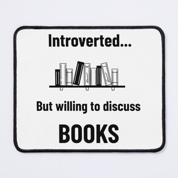 Item preview, INTROVERTED...BUT WILLING TO DISCUSS BOOKS designed and sold by TeeezShirtz.