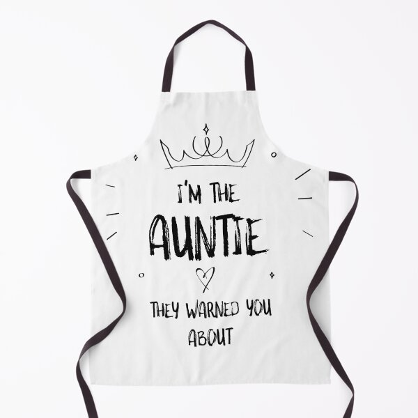 Item preview, I'M THE AUNTIE THEY WARNED YOU ABOUT designed and sold by TeeezShirtz.