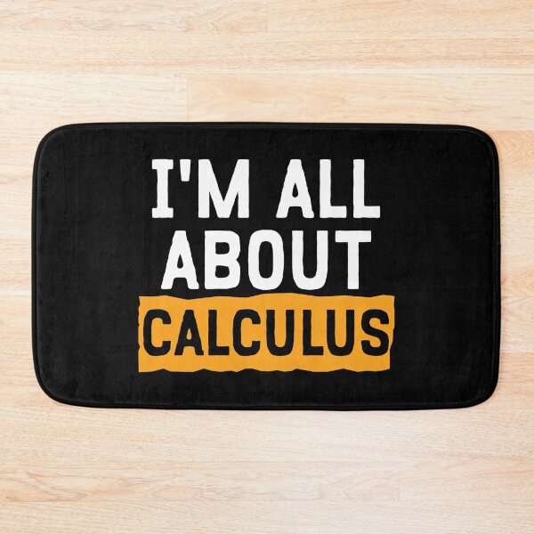 Item preview, I'm All About Calculus designed and sold by teesaurus.
