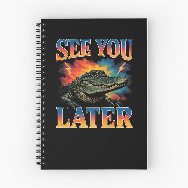 Item preview, See You Later Alligator Last Day Of School Later Alligator Gear designed and sold by DynamicDesign.
