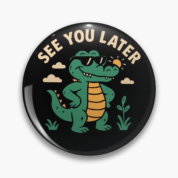 Item preview, See You Later Alligator Last Day Of School Later Alligator Gear designed and sold by DynamicDesign.
