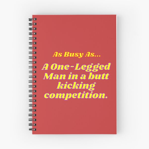 Item preview,  As Busy As - A One-Legged man in a butt kicking competition designed and sold by JenGo Creative.