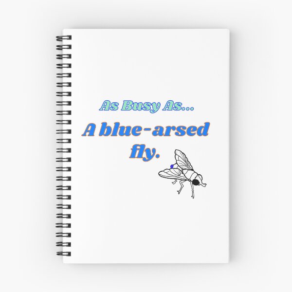 Item preview, As Busy As - A Blue-Arsed Fly designed and sold by JenGo Creative.
