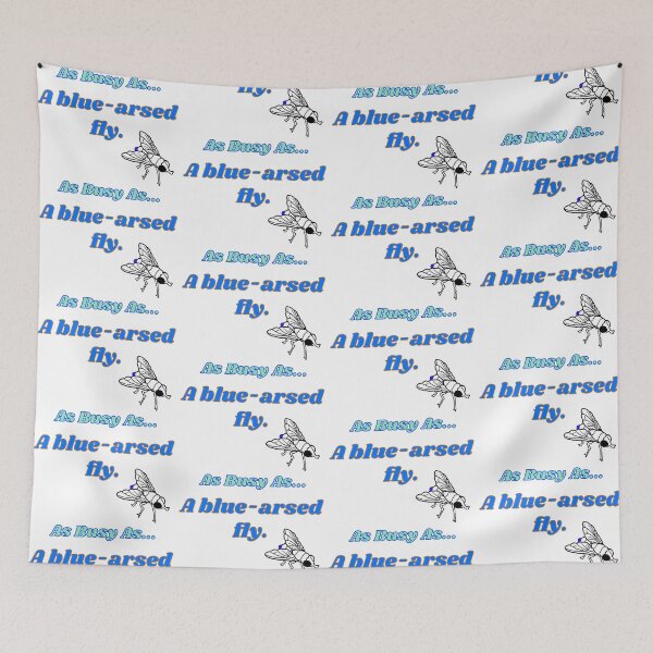 Item preview, As Busy As - A Blue-Arsed Fly designed and sold by JenGo Creative.