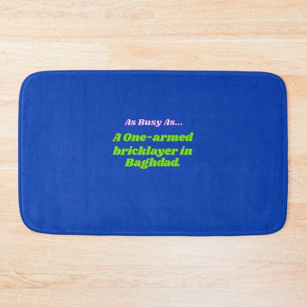 Item preview, As Busy As - A One-armed bricklayer designed and sold by JenGo Creative.