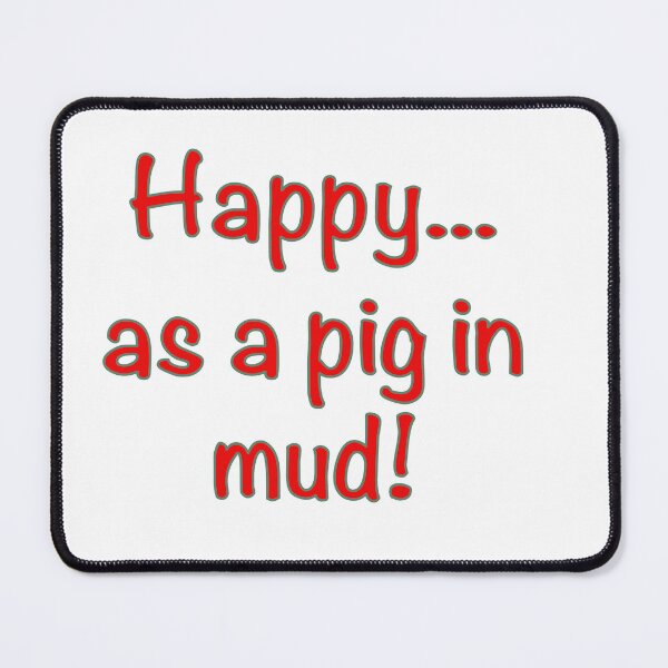 Item preview, Happy as... A pig in mud! designed and sold by JenGo Creative.
