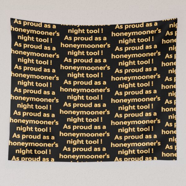 Item preview, As proud as a honeymooners night tool ! designed and sold by JenGo Creative.