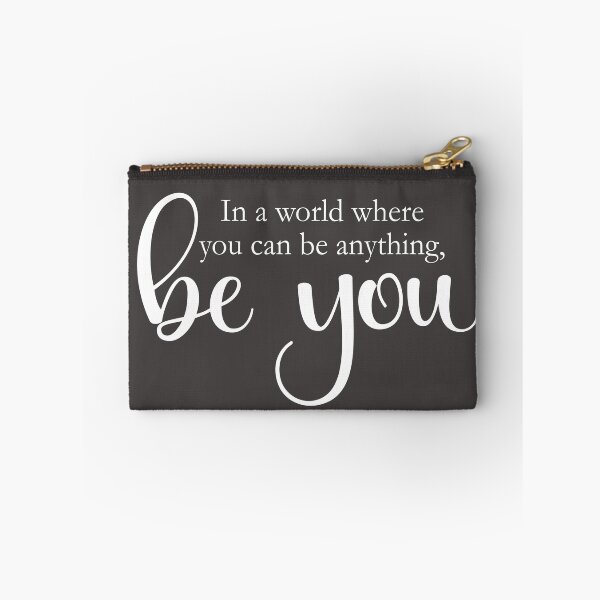 Item preview, In a world where you can be anything, be you designed and sold by Sam-Pedler.