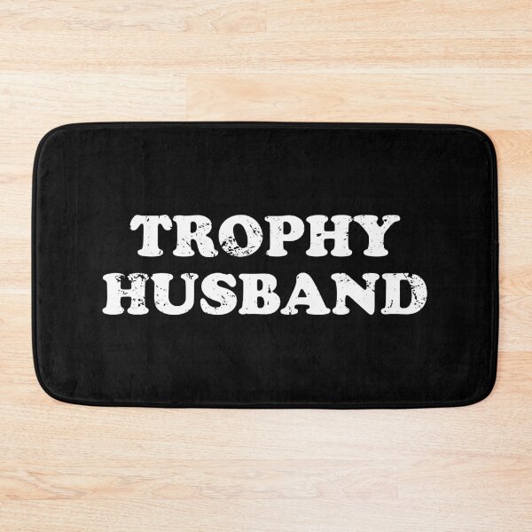 Item preview, Trophy Husband designed and sold by xhearalisa.