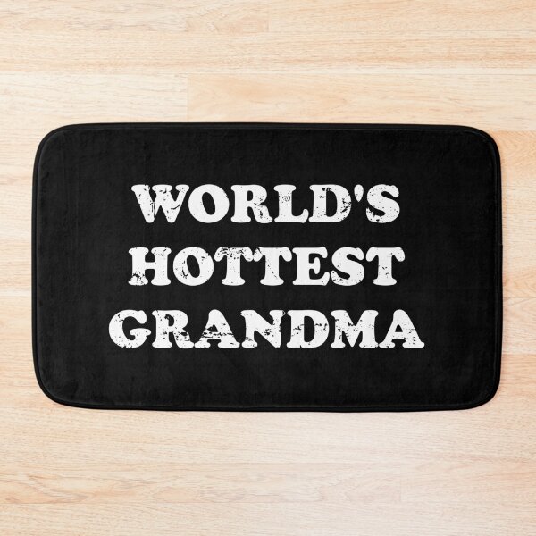 Item preview, World's Hottest Grandma designed and sold by xhearalisa.