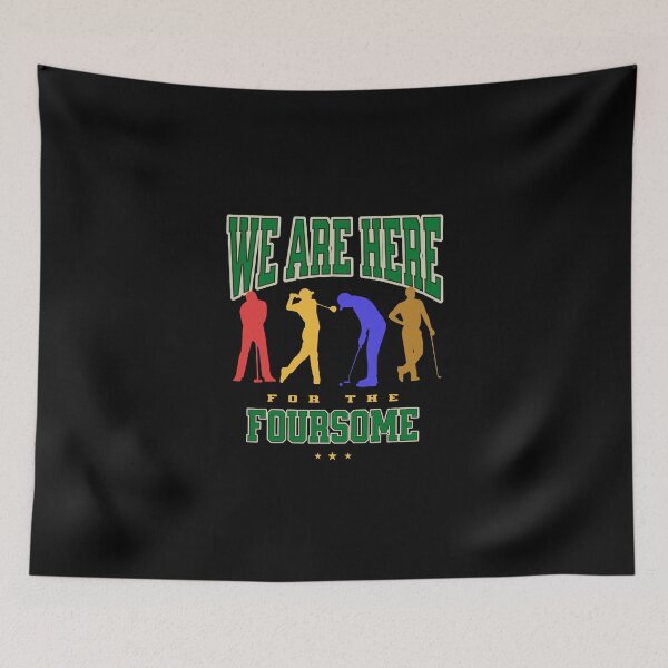 Item preview, Golf - We Are Here For The Foursome designed and sold by dudelinart.