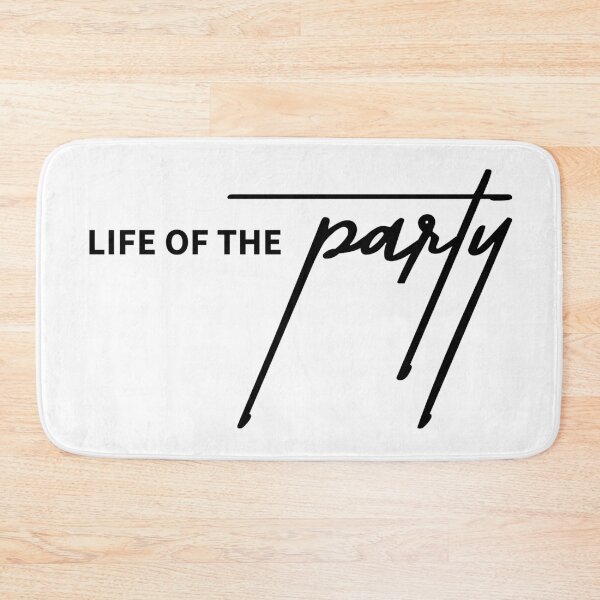 Item preview, Sarcastic Life of the Party Quote Design designed and sold by ReggieDior.