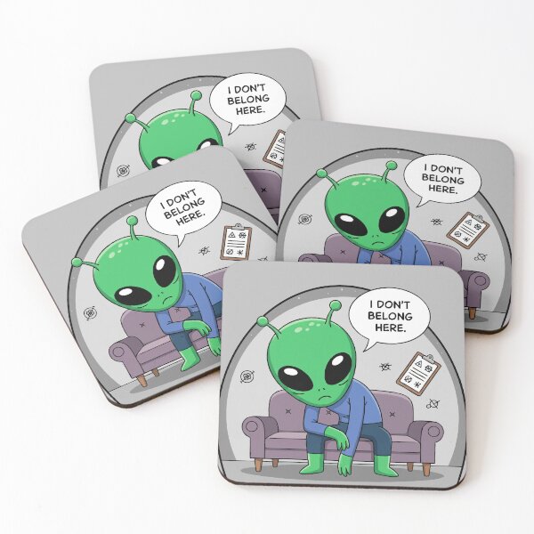 Item preview, Alien in Therapy – “I Don’t Belong Here” designed and sold by MateusPiva.