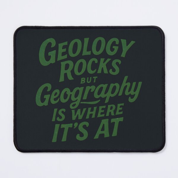 Item preview, Geology Rocks But Geography Is Where It's At designed and sold by HowToCanadian.