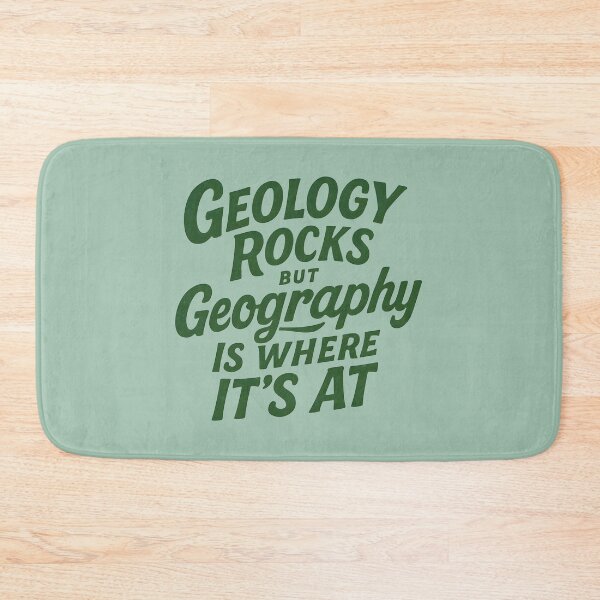 Item preview, Geology Rocks But Geography Is Where It's At designed and sold by HowToCanadian.
