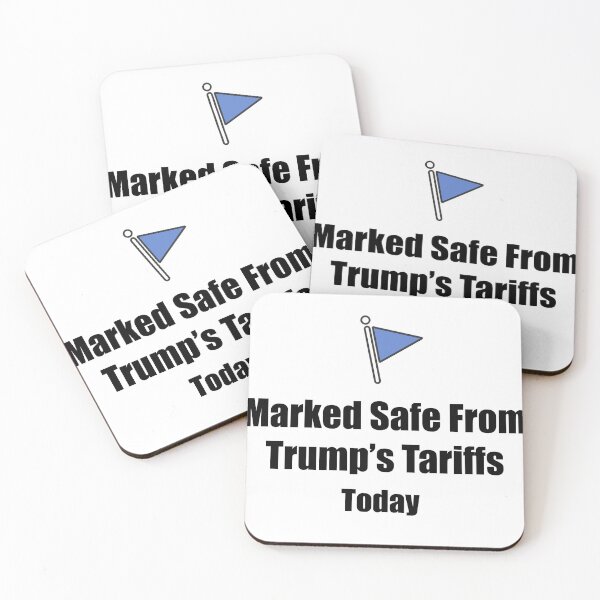 Item preview, Marked Safe From Trump's Tariffs Parody designed and sold by IanBakerToons.