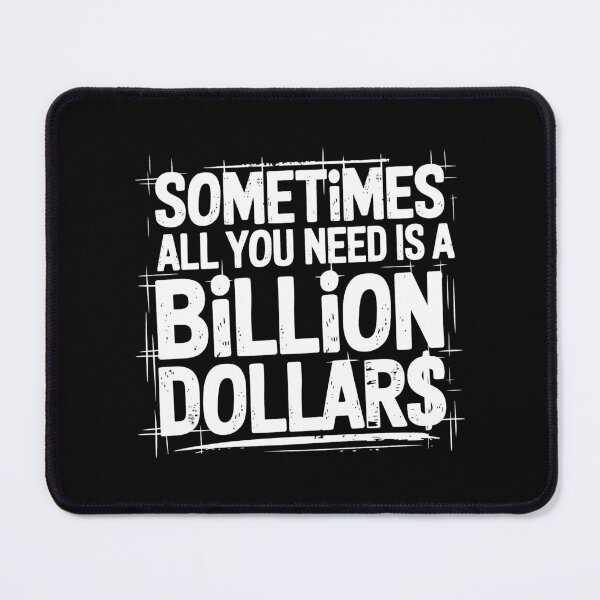 Item preview, Billion Dollars designed and sold by NickTaroDesign.