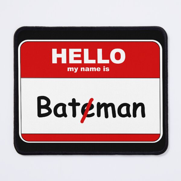 Item preview, Hello my name is Bat-man designed and sold by WalkingFox.