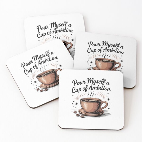 Item preview, Pour Myself a Cup of Ambition designed and sold by Mateusz Majcherek.